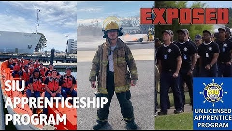 SIU UNLICENSED APPRENTICESHIP PROGRAM | MERCHANT MARINE TRAINING
