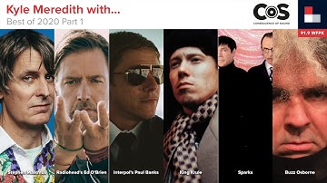 Kyle Meredith with... Best of 2020 Pt. 1