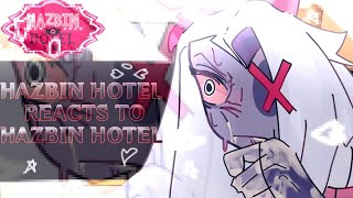 || Hazbin Hotel reacts to Hazbin Hotel || 2/? || Vaggie || Hazbin Hotel || Chaggie ||