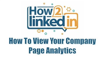 How To View Your Company Page Analytics On LinkedIn