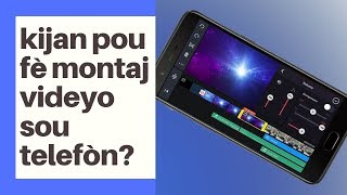 Kijan pou fè montaj videyo sou telefòn ou  (fè lajan sou entènèt videyo #21))