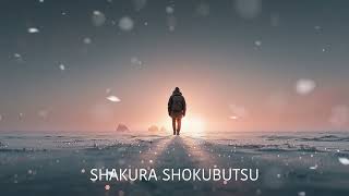 Shakura Shokubutsu – First Light (Meditation & Spiritual Journey)