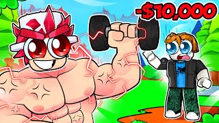 Spending $10,000 to get HUGE MUSCLES!