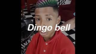 Dingo bell - Letra