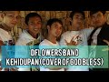 Download Lagu Dflowers Band - Kehidupan (Cover of God Bless)