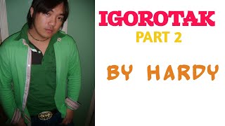 Video thumbnail of "IGOROTAK(ORIGINAL COMPOSITION BY:HARDY CALIGTAN)"