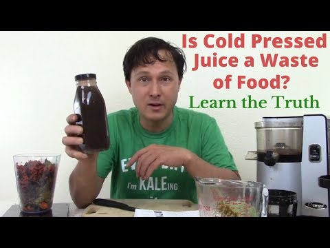 Is Cold Pressed Juice a Waste of Food & Not Healthy? Learn the Truth