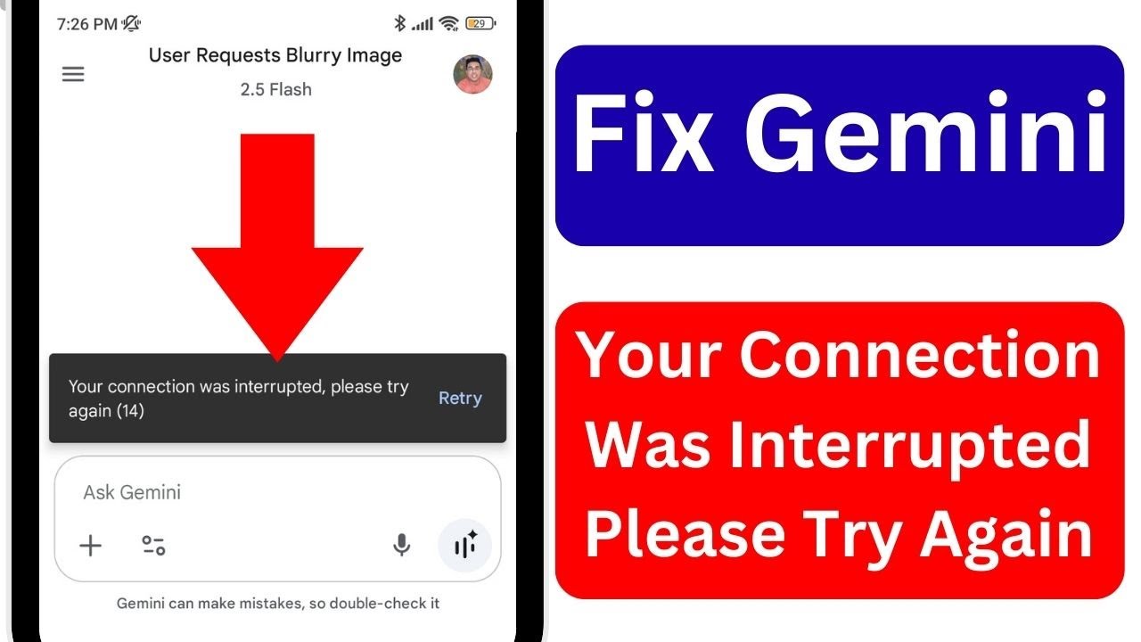 How To Fix Gemini Your Connection Was Interrupted Please Try Again