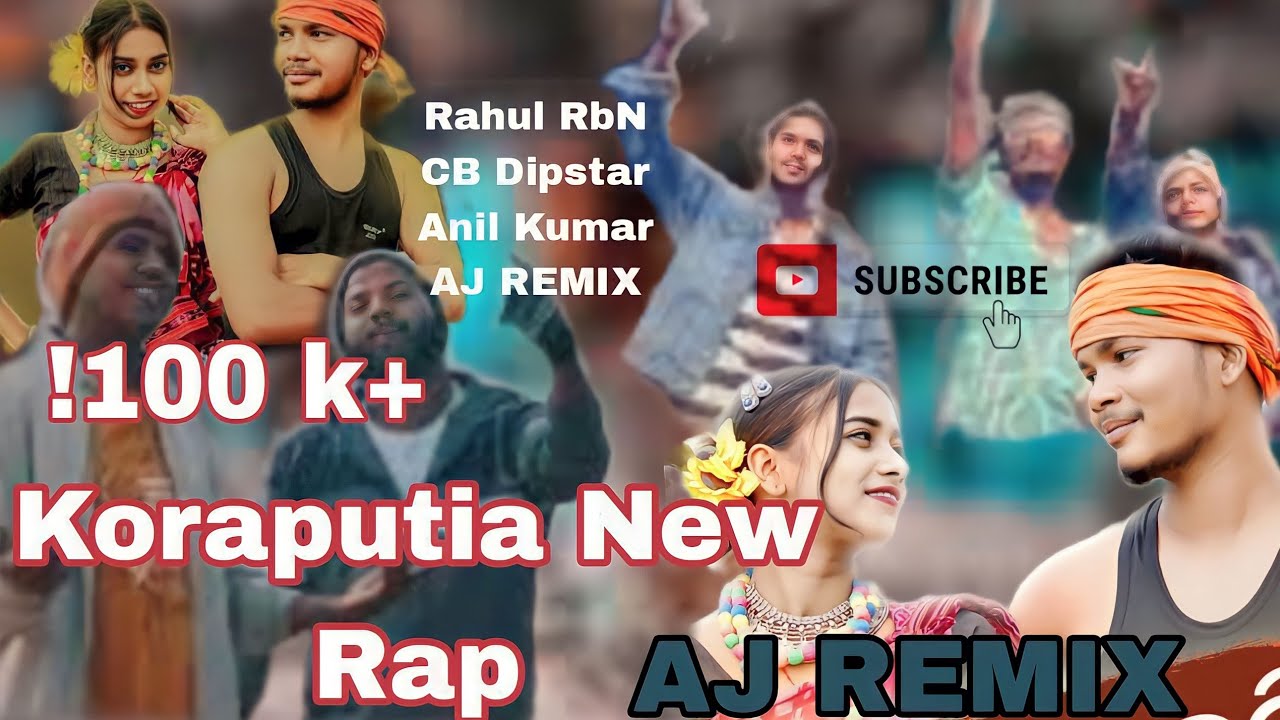Koraputia New Rap CB Dipstar Rahul RbN Anil Koraputia AJ REMIX 