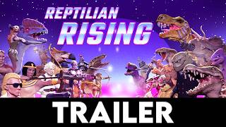 REPTILIAN RISING - Official Launch Trailer
