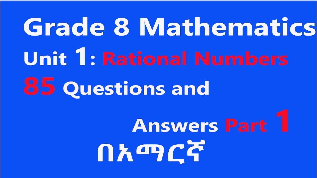 Grade 8 Mathematics unit 1 Part 1| Rational Numbers Questions and ...