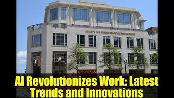 AI Revolutionizes Work: Latest Trends and Innovations