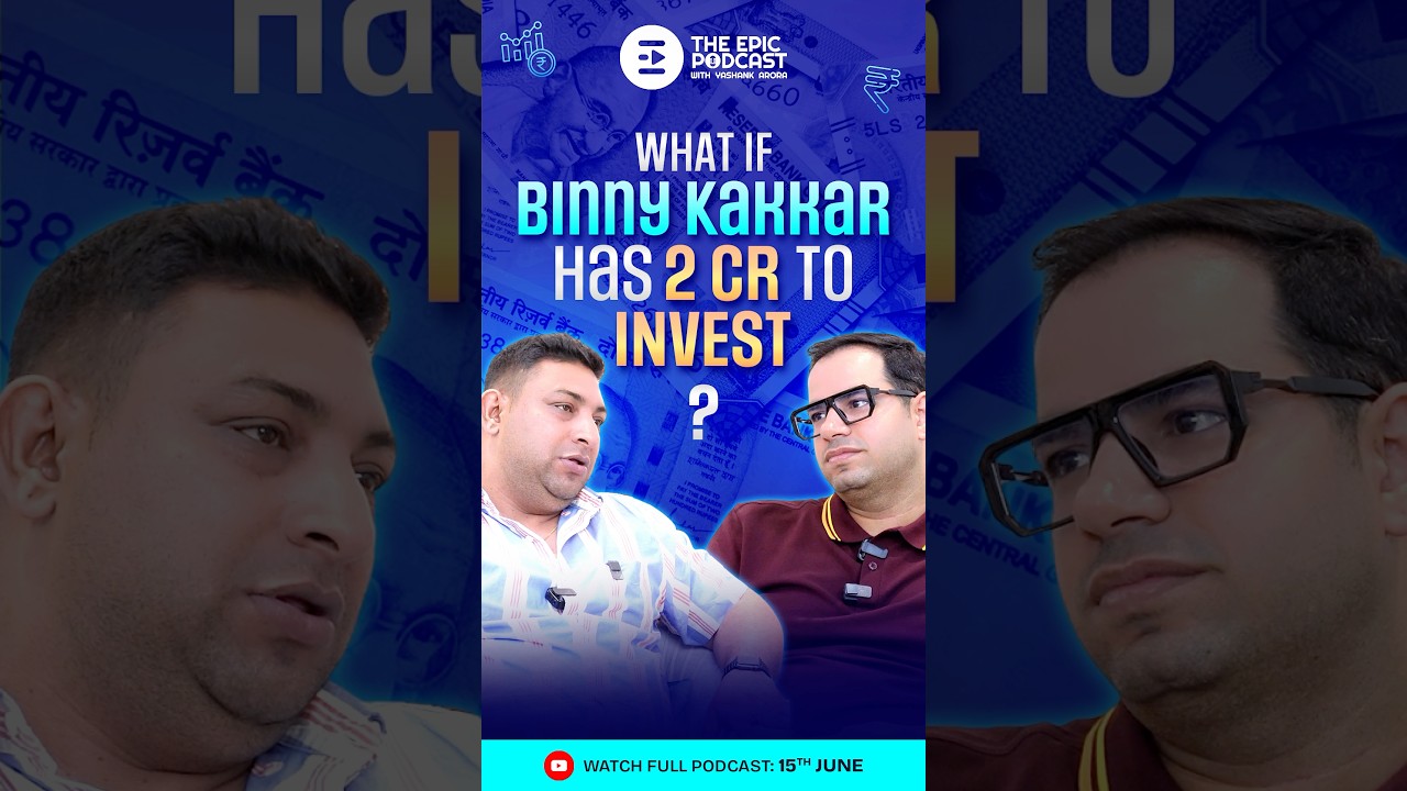 What if Binny Kakkar Has 2CR Invest  ||Epic Podcast with Yashank Arora ||