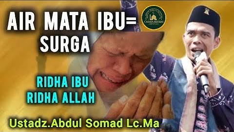 Air Mata Seorang Ibu, Jalan Menuju Surga – Tausyiah Menyentuh Ustadz Abdul Somad