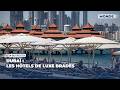 Dubaï : les hôtels de luxe bradés