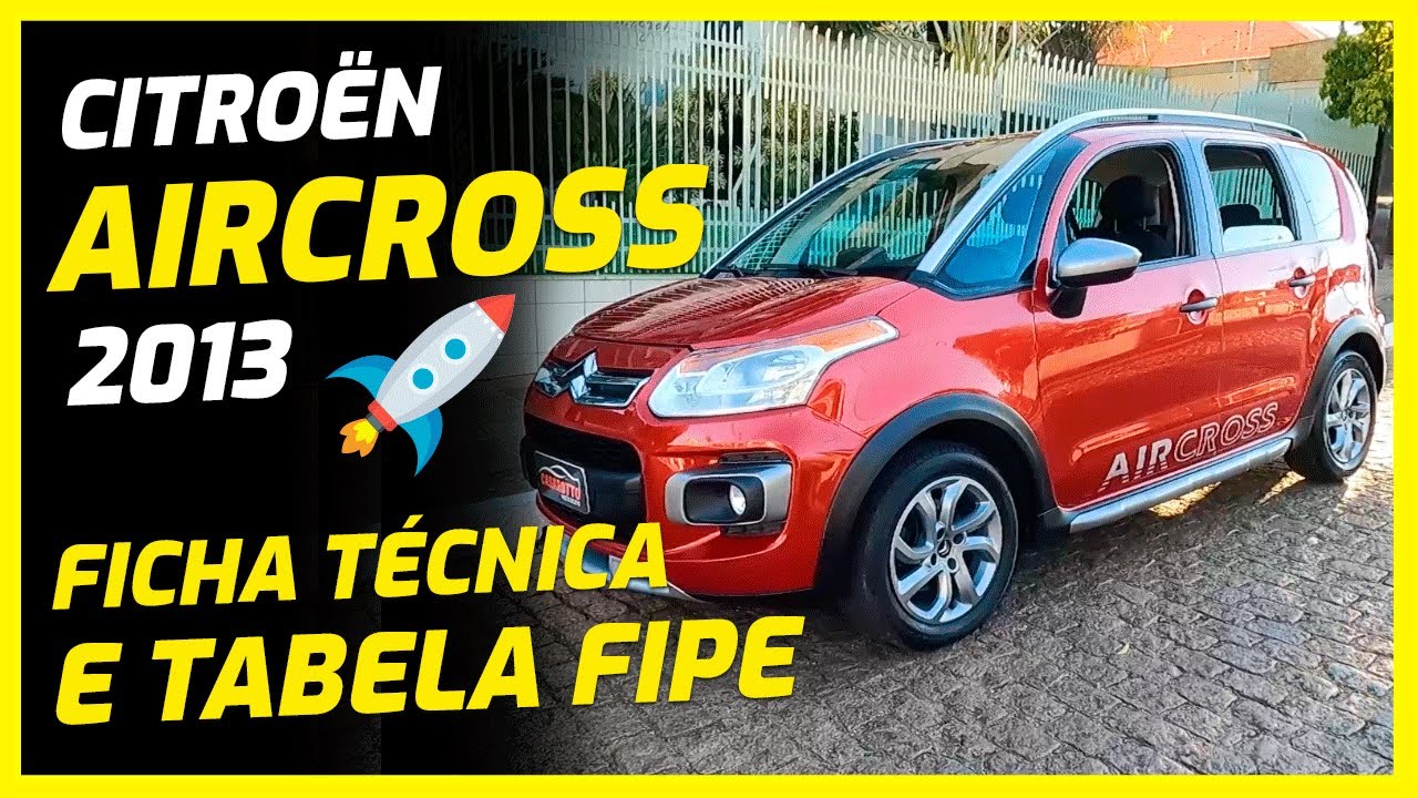 Ficha Técnica e Tabela Fipe Citroën Aircross GLX 1.6 Ano 2013 - YouTube