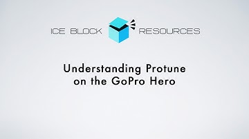 Understanding GoPro Hero Protune (Not Explained By A Bro On A Mountain Bike)