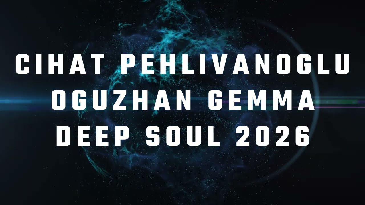 Watch CİHAT PEHLİVANOĞLU ft. OĞUZHAN GEMMA - DEEP SOUL 2026 (Original Mix) on YouTube Watch CİHAT PEHLİVANOĞLU ft. OĞUZHAN GEMMA - DEEP SOUL 2026 (Original Mix) on YouTube