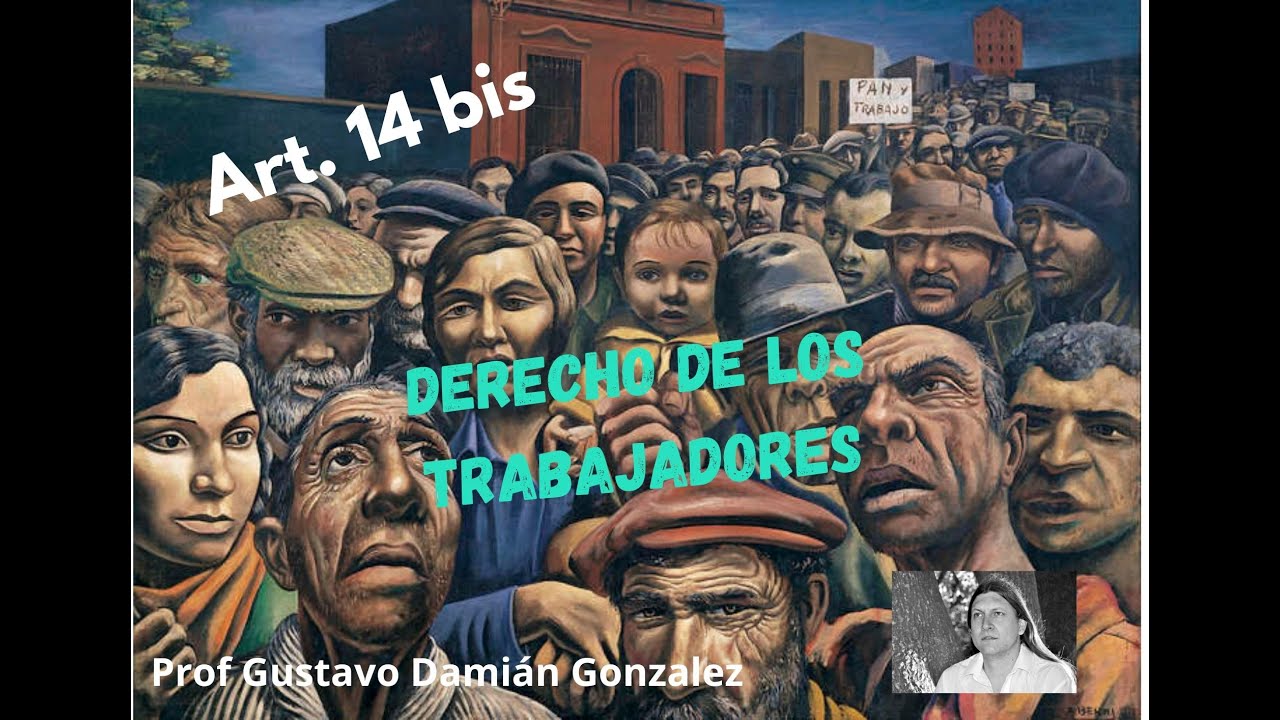 Constitucion Nacional Art 14bis Gustavo Damian Gonzalez Youtube