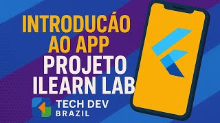 Flutter App #1 – Criando o Projeto e Resolvendo Problemas com o NDK | iLearn Lab