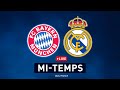 🚨🏆 LA REMONTADA EST EN COURS !!! BAYERN 2-3 REAL / LUNIN TRENT CATA, ARDA MAGIQUE, MBAPPÉ BUTEUR