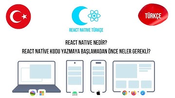 React Native 1 - React Native Nedir ve React Native Kodu Yazmaya Başlamadan Önce Neler Gerekli