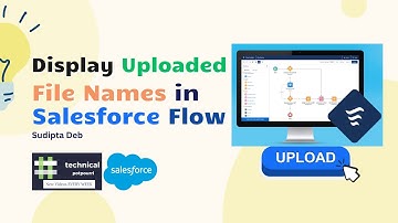 How to display uploaded file names in salesforce flow