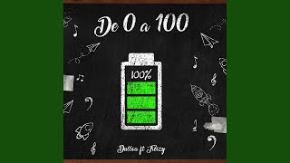 De 0 a 100 (feat. Treizy)