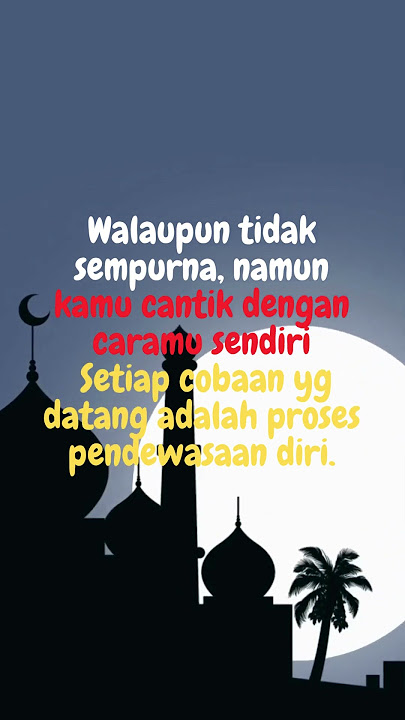 Walaupun tidak sempurna, namun......