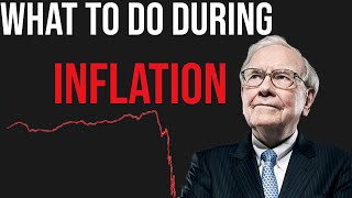 Inflation is Coming What You Should Do - Warren Buffett