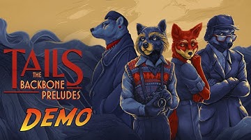 Tails: The Backbone Preludes - Demo | Complete Gameplay Walkthrough - Demo | No Commentary