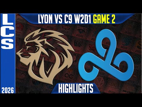 LYON vs C9 Highlights Game 2 | LCS W2D1 2026 Swiss | Lyon vs Cloud9 G2