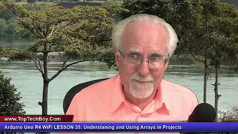 Arduino Uno R4 WiFi LESSON 35: Understanding and Using Arrays in Projects