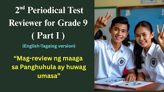 2ND PERIODICAL TEST REVIEWER FOR GRADE 9 LEARNERS