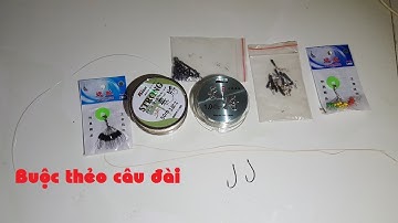 Hướng dẫn cách buộc thẻo câu đài 2 lưỡi đơn giản