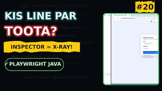 Test Kis Line Par Toota Playwright Inspector | Playwright Java Hindi #20