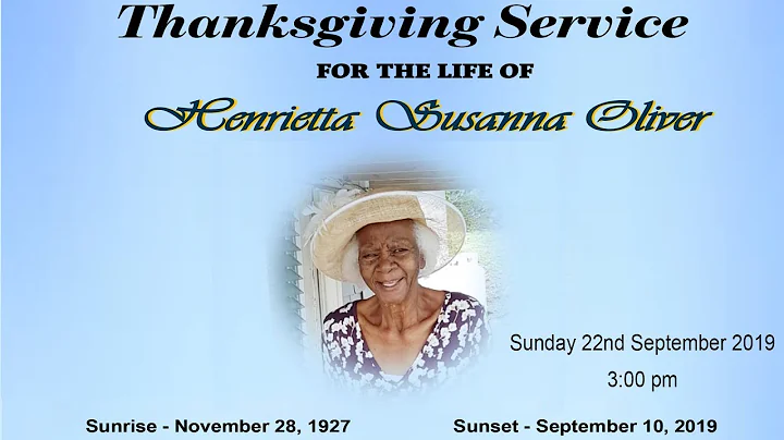Thanksgiving Service for the Life of Henrietta Susanna Oliver