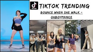 TikTok Trending: Bounce When She Walk - OhBoyPrince