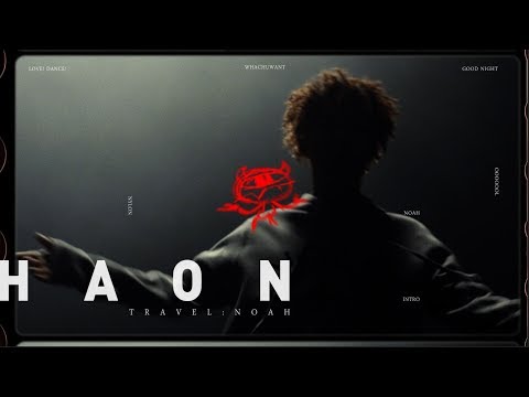 HAON &#;NOAH (feat. 박재범, Hoody)&#; (Prod. GroovyRoom) M/V