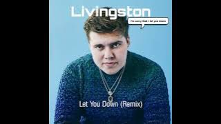 Livingston - Let You Down (Remix) 8D Audio
