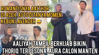 SO SWEET THORIQ TERPESONA OLEH AALIYAH MASSAID YANG PAKE HIJAB SAAT BERDUA HADIRI ACARA DI ACEH.