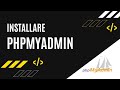 Installare phpmyadmin su linux  terminiamo la lamp stack