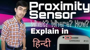 Proximity Sensor Explain With Detail In Hindi