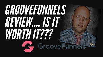 GrooveFunnels Review - Free Access For Life to GrooveFunnels  -  Is it worth it?