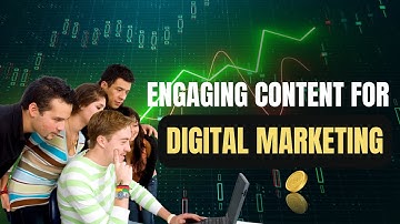 How to Create Engaging Content for Digital Marketing
