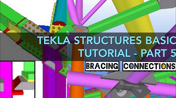TEKLA STRUCTURES BASIC TUTORIAL - PART 5 | BRACING CONNECTIONS | CHARUZ WORLD ♥️|