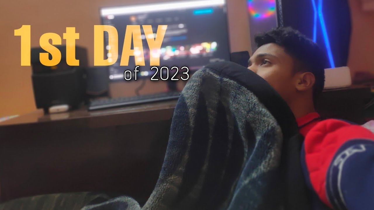 1st Day of 2023 | Happy New Year | Tushar Kumar