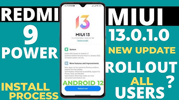 Redmi 9 Power Miui 13.0.1.0/Android 12 New Update|New Upcoming Featuresl