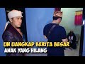 BONGKAR BERITA BESAR ANAK YANG HILANG || USTADZ NASIHIN