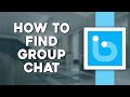 How To Find Group Chat On Botim App Quick Easy